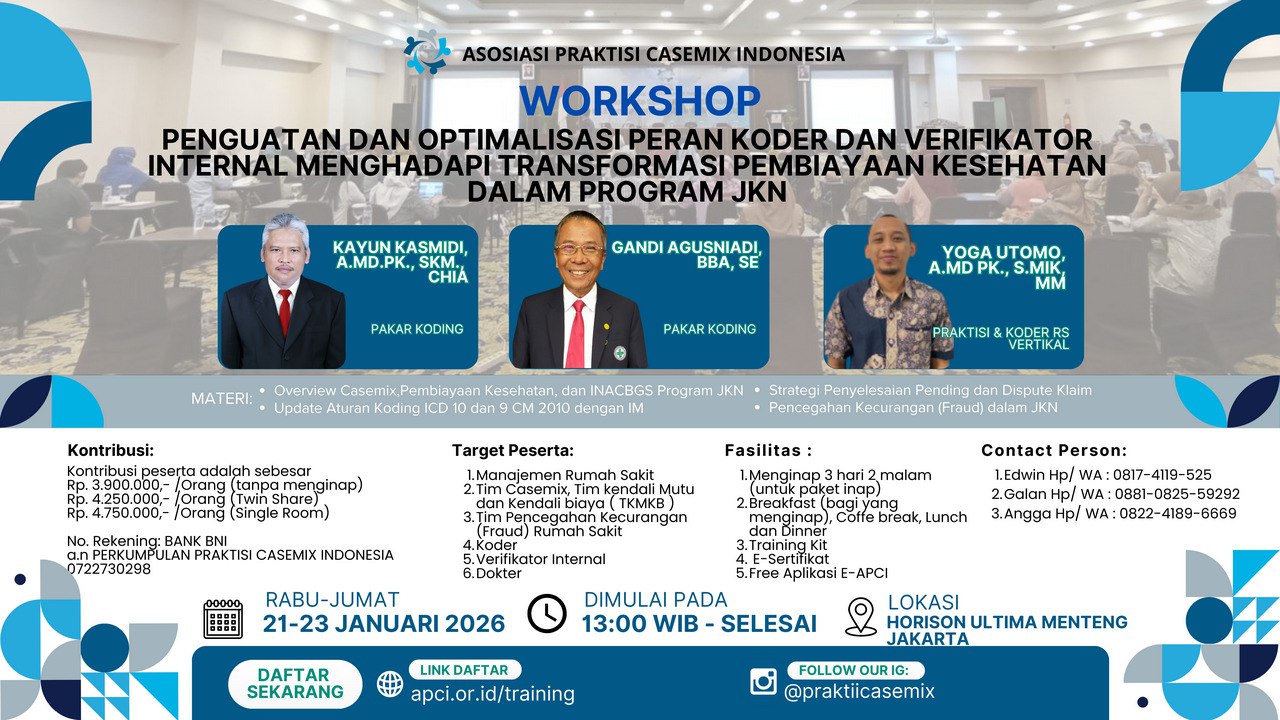 PENGUATAN DAN OPTIMALISASI PERAN KODER DAN VERIFIKATOR INTERNAL MENGHADAPI TRANSFORMASI PEMBIAYAAN KESEHATAN DALAM PROGRAM JKN