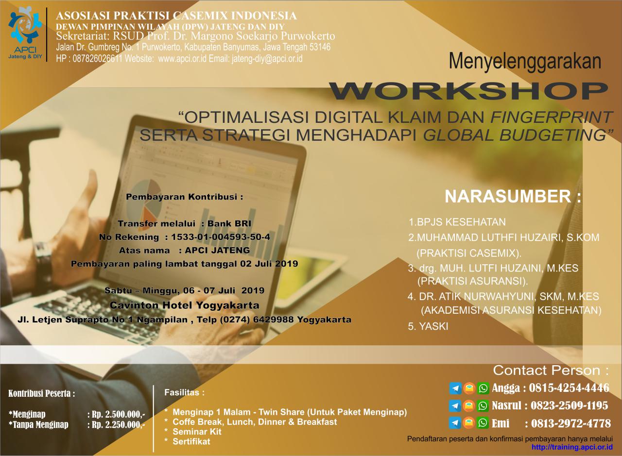 WORKSHOP : OPTIMALISASI DIGITAL KLAIM DAN FINGERPRINT SERTA STRATEGI MENGHADAPI GLOBAL BUDGETING